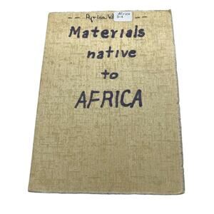 Pamphlet: Materials Native to Africa Vintage Barkcloth Congo and Grasscloth